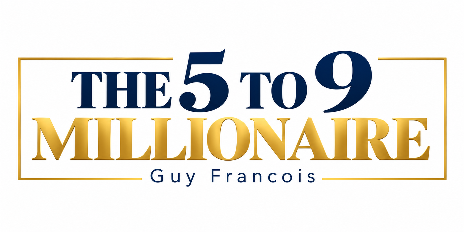 The 5 to 9 Millionaire by Guy Francois
